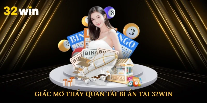 giac-mo-thay-quan-tai-bi-an-tai-32win-2