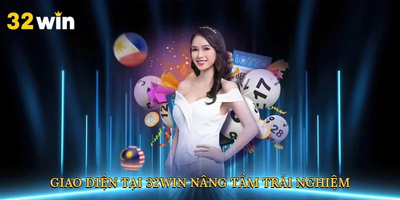 giao-dien-tai-32win-nang-tam-trai-nghiem-3-2